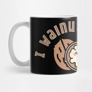 I Walnut Fail pun Mug